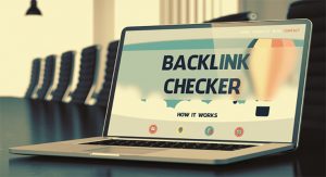 8 Reasons Why You Need to Use a Website Backlink Checker