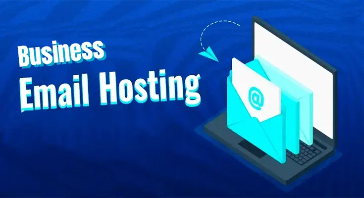 What Is Business Email Hosting? A Beginner's Guide